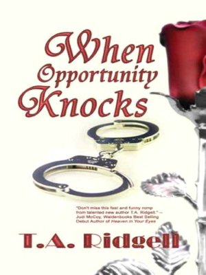When Opportunity Knocks