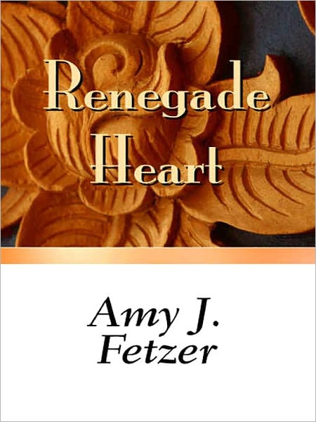 Renegade Heart