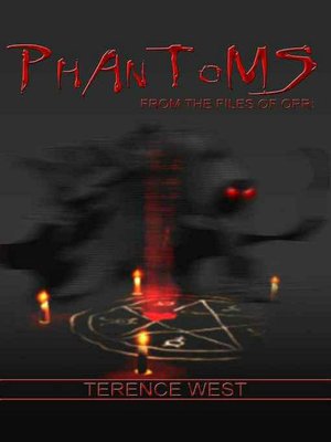 Phantoms [The Office of Paranormal Research (OPR) #1]