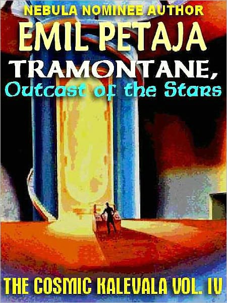 Tramontane, Outcast of the Stars [The Cosmic Kalevala #4]