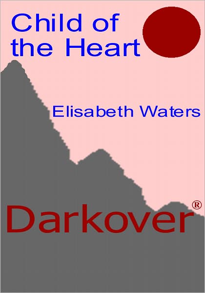Child of the Heart [Darkover Series]