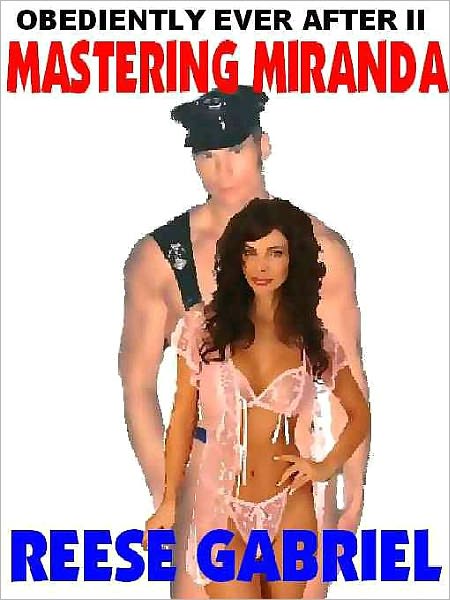 Obediently Ever After II: Mastering Miranda