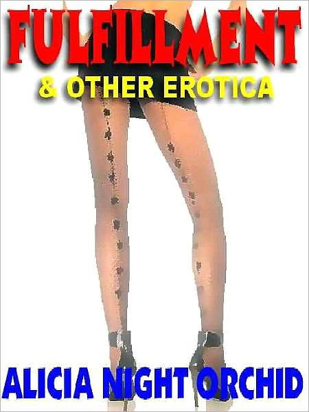 Fulfillment and Other Erotic Stories