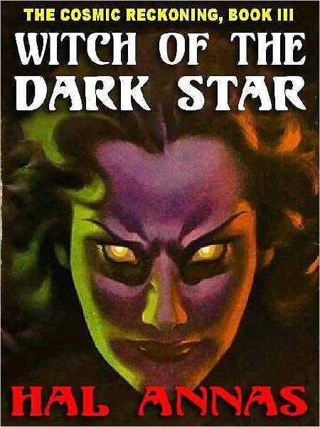 Witch of the Dark Star [Cosmic Reckoning Book 3]