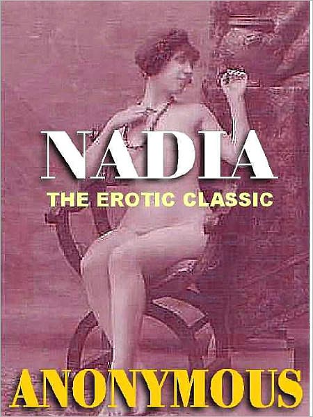 Nadia: The Erotic Classic