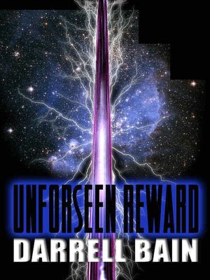 Unforseen Reward