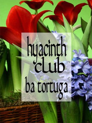 Hyacinth Club