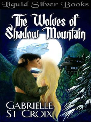 The Wolves of Shadow Mountain