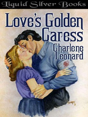 Loves Golden Caress