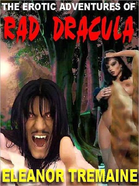 The Erotic Adventures of Rad Dracula