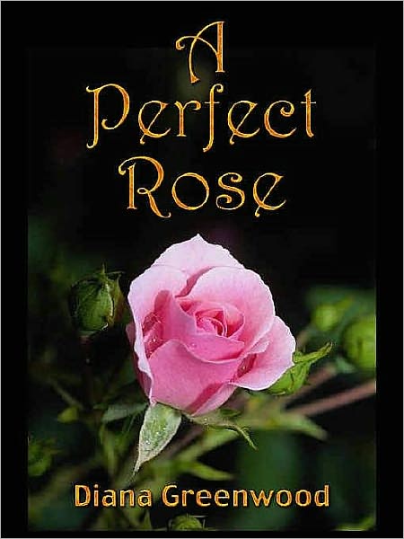 A Perfect Rose