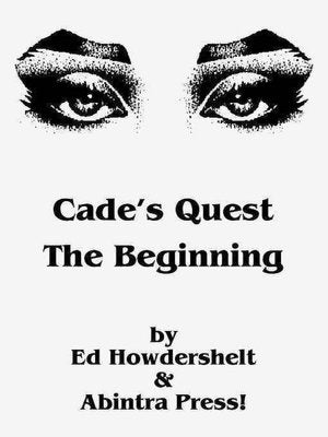 Cade's Quest: The Beginning