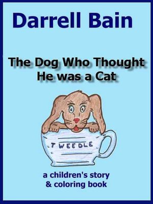 The Dog Who Thought He was a Cat