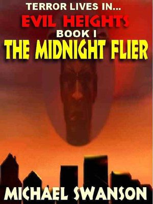 The Midnight Flyer [Evil Heights Series Book 1]