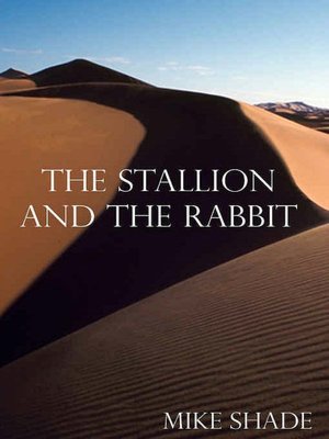 The Stallion and the Rabbit