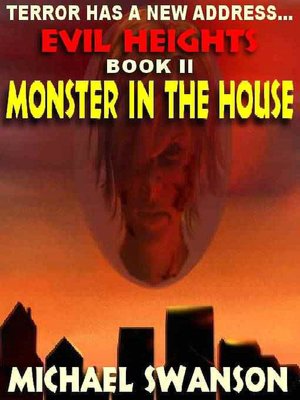 Monster in the House [Evil Heights Series Book 2]