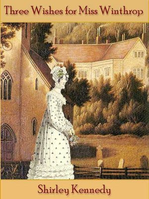 Three Wishes for Miss Winthrop