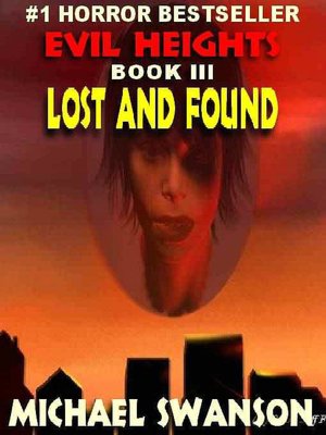 Lost and Found [Evil Heights Series Book 3]