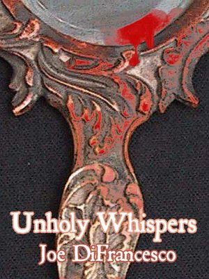 Unholy Whispers