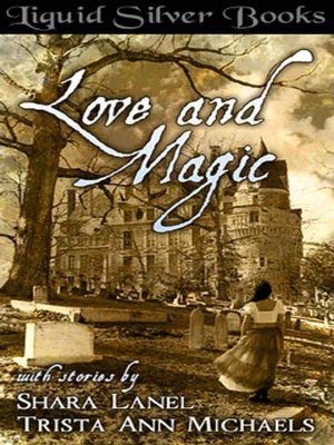 Love and Magic