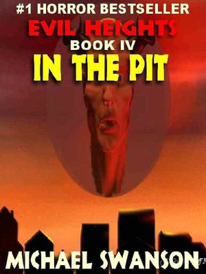 In the Pit [Evil Heights Series Book 4]