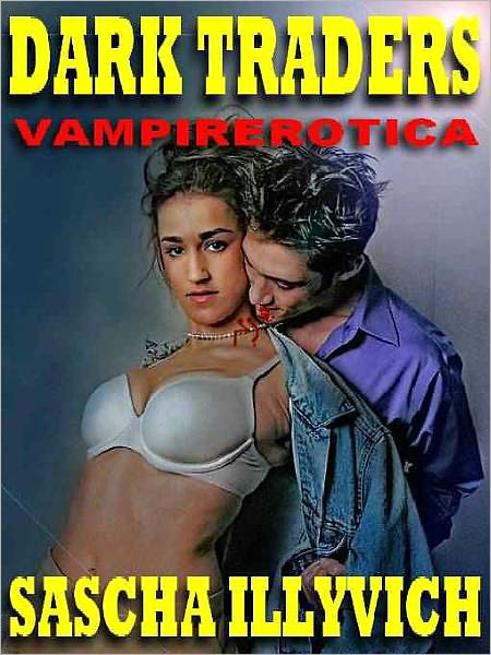 Dark Traders: A Vampiric Love Story