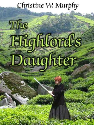 The Highlord's Daughter [Book 3 in the Highlord of Darkness Series]