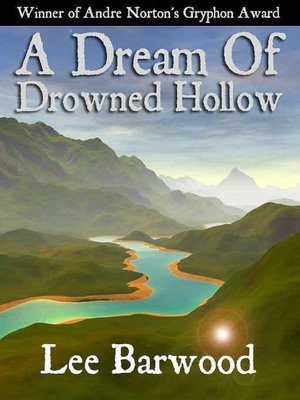 A Dream of Drowned Hollow