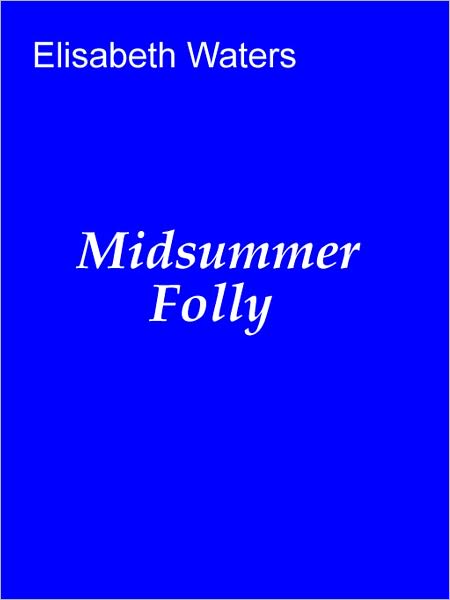 Midsummer Folly