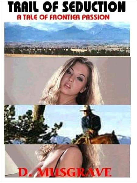 Trail of Seduction