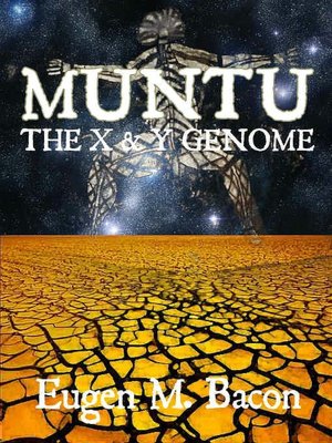 The X and Y Genome [Muntu Series Book 2]