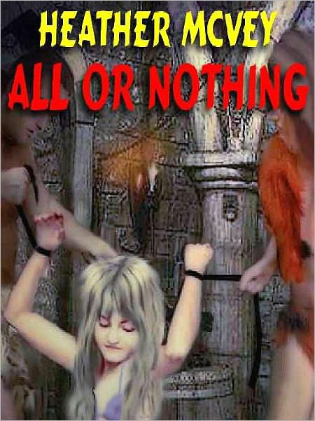 All or Nothing: A Novel of Forbidden Boundaries