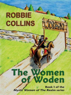 The Women of Woden [Mystic Women of The Realm Series Book I]