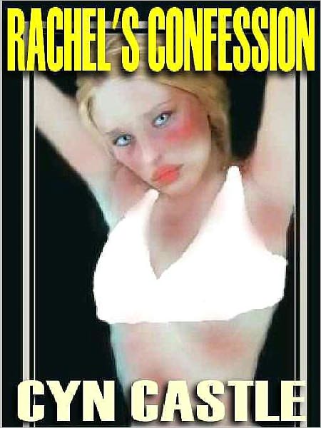 Rachel's Confession