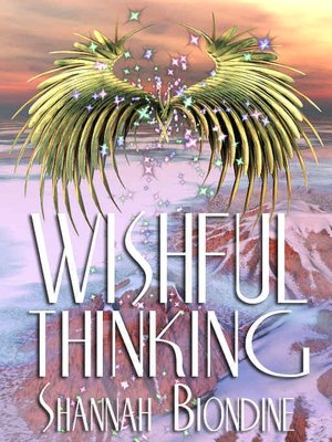 Wishful Thinking [A Guardian Angel Romance--Book 2]