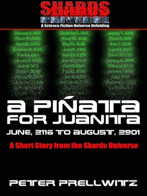 A Pinata For Juanita [A Short Story from the Shards Universe]