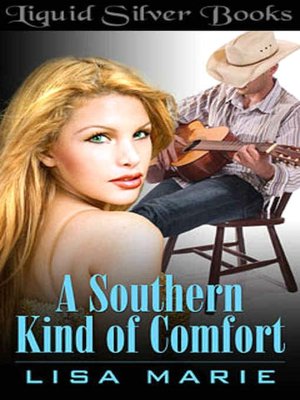 A Southern Kind of Comfort [Southern Comfort Series Book 1]