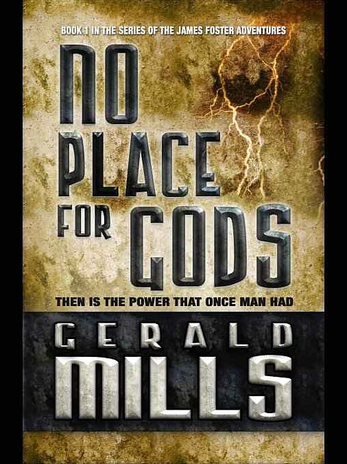 No Place for Gods [James Foster Adventures Book 1]