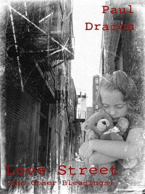 Love Street (and Other Bleedings)