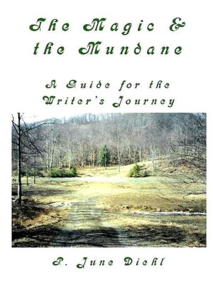 The Magic & the Mundane: A Guide to the Writer's Journey