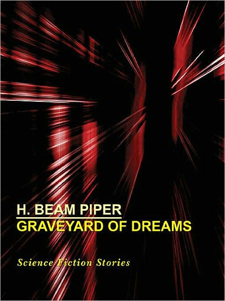 Graveyard of Dreams--Science Fiction Stories