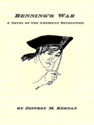 Benning's War [A Novel of the American Revolution]