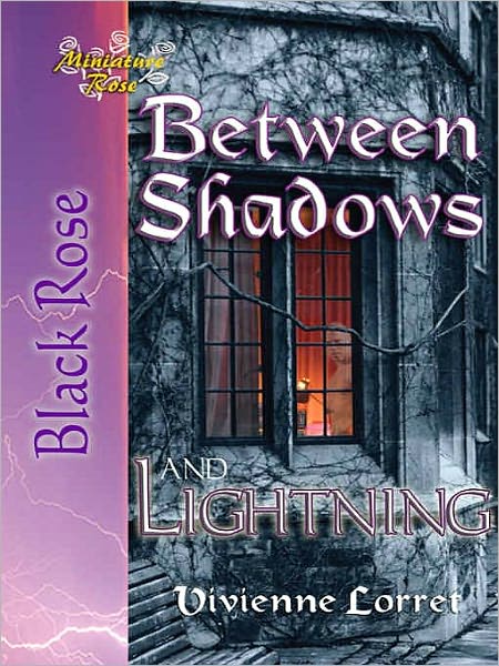 Between Shadows and Lightning