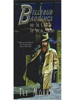 Billibub Baddings and the Case of the Singing Sword
