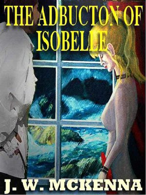 The Abduction of Isobelle