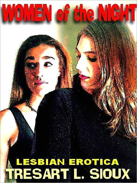 Women of the Night & Other Lesbian Erotica