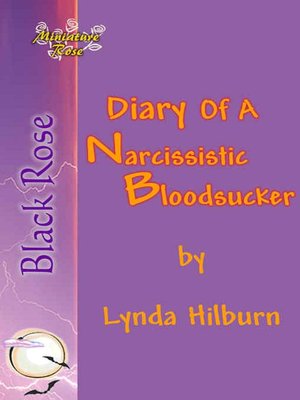 Diary of a Narcissistic Bloodsucker