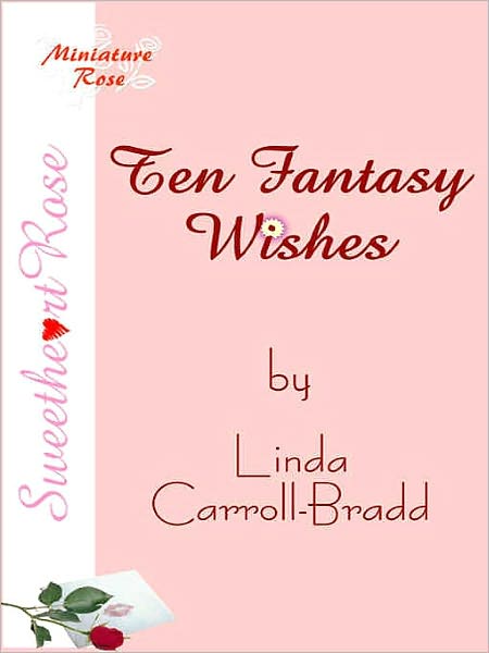 Ten Fantasy Wishes