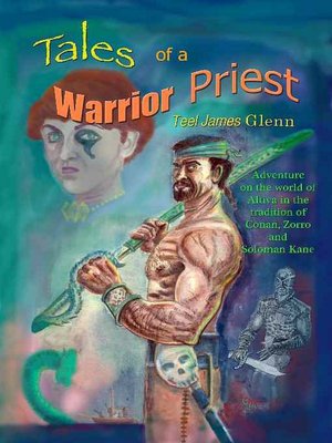 Tales of a Warrior Priest [World of Altiva Series Book 2]