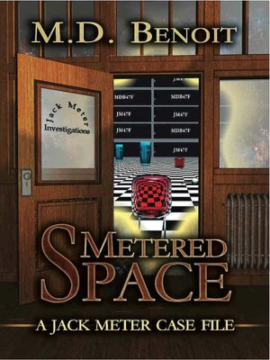 Metered Space [Jack Meter Case Files Series Book 1]